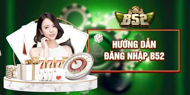 b52-club--huong-dan-dang-nhap-cong-game-bai-chat-luong