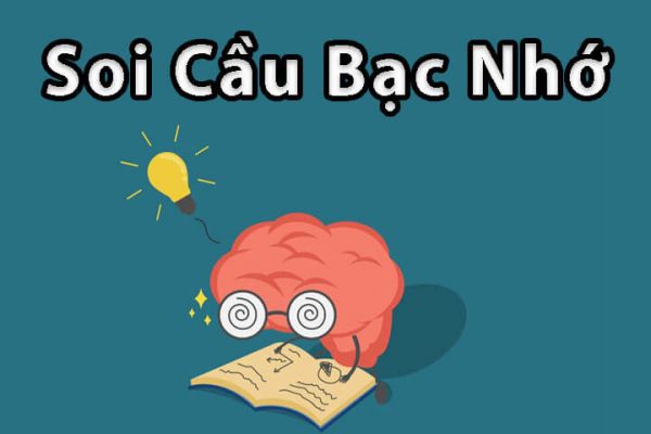 Soi cầu bạc nhớ là gì